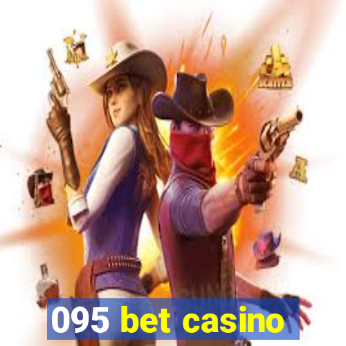 095 bet casino